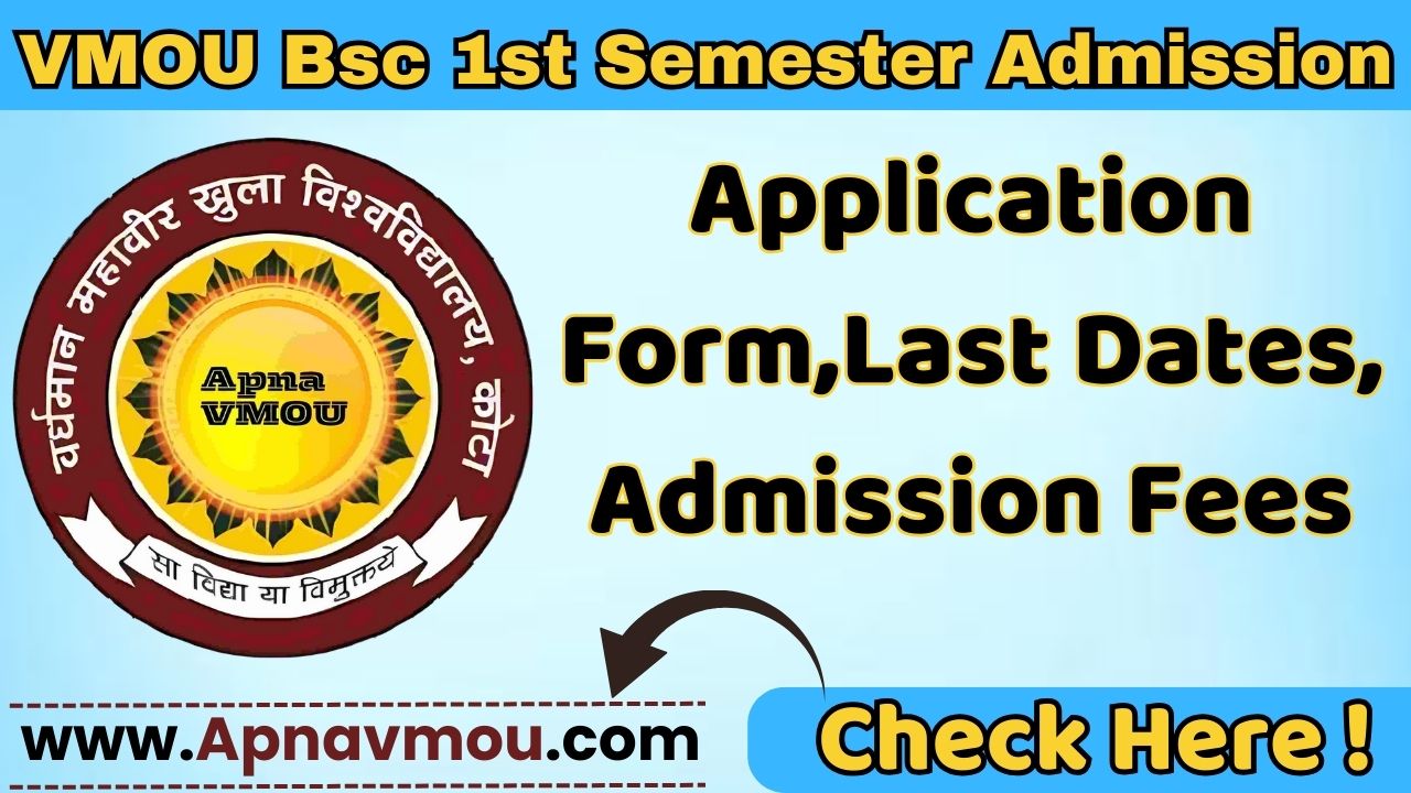 VMOU Bsc 1st Semester Admission