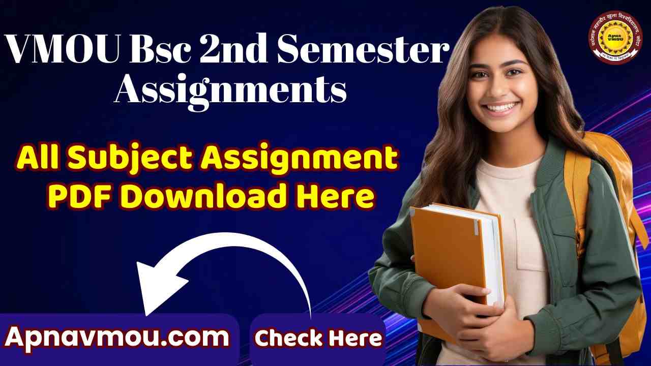 VMOU Bsc 2nd Semester Assignments